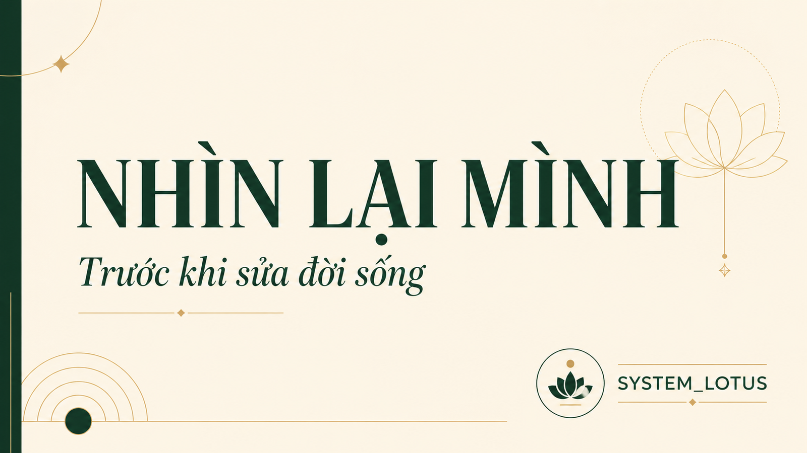 Quan sát chính mình trước khi sửa đời sống